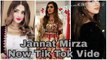 New Tik Tok Video For Video For Jannat Mirza / New Tik Took Video.