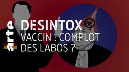 Vaccin : complot des labos ? | 14/01/2021 | Désintox | ARTE