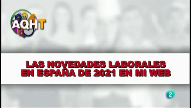 LAS NOVEDADES LABORALES EN ESPAÑA DE 2021 EN MI WEB