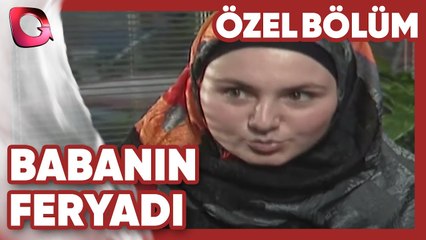 Başörtüsü! - Babanın Feryadı | Gerçek Kesit Özel Bölüm