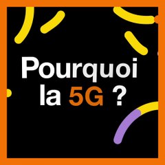 Hello 5G : La 5G arrive en France avec Orange