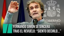 Fernando Simón se sincera tras el revuelo: 
