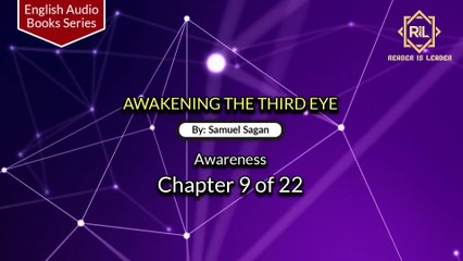Awakening The Third Eye = Chapter 9 of 22