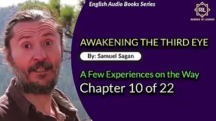 Awakening The Third Eye = Chapter 10 of 22