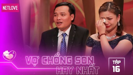 Vợ Chồng Son Hay Nhất - Tập 16: Vợ suy sụp vì chồng vô tâm ngoại tình - bỏ rơi vợ đang mang bầu