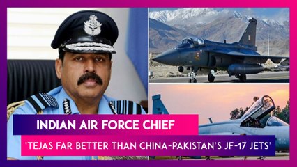 Video herunterladen: Indian Air Force Chief RKS Bhadauria Asked To Compare India’s Tejas With China-Pakistan’s JF-17 Jets, He Says ‘Tejas Aircraft Far Better’