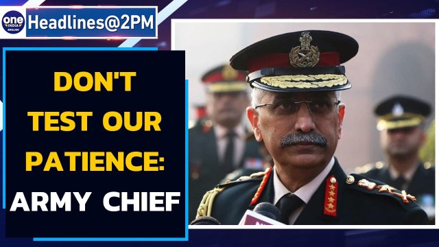 Army Day: General Naravane warns China: Don't test patience | Oneindia News
