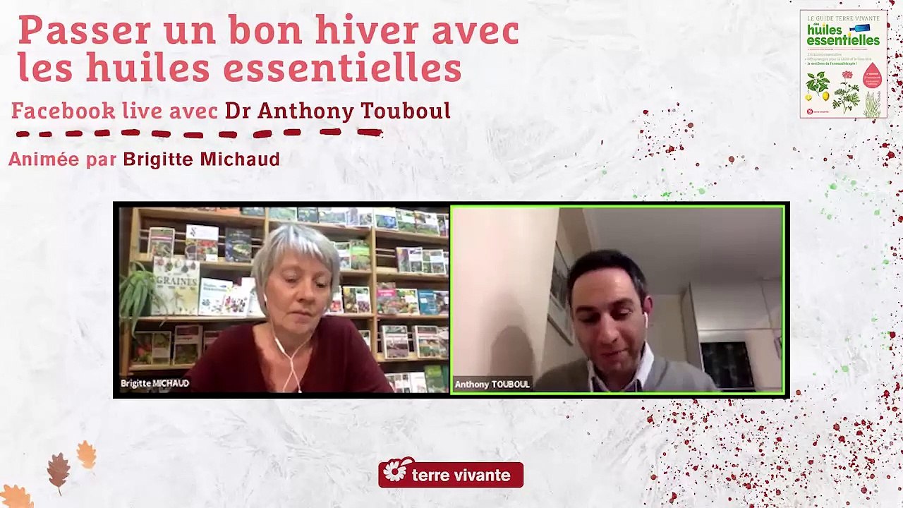 Passer un bon hiver avec les huiles essentielles - Rediffusion Facebook live avec le Dr Anthony Touboul