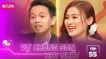 Vợ Chồng Son Hay Nhất - Tập 55: Cô gái Phú Yên bất chấp cấm cản quyết cưới bạn thân của anh trai