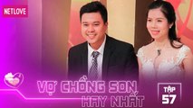 Vợ Chồng Son Hay Nhất - Tập 57: Chỉ còn '40% CƠ HỘI SỐNG' chồng mới nhận ra chân tình của vợ