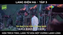 Lang Điện Hạ - Tập 3: Hận Trích Tinh, Lang Tử hóa Bột Vương lạnh lùng