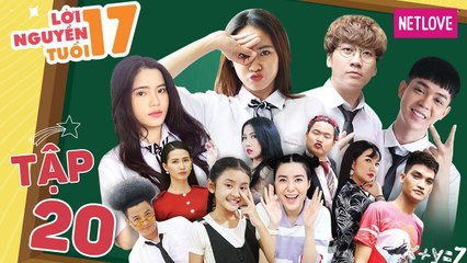 Lời Nguyền Tuổi 17 - Tập 20 | Phim Tình Cảm Học Đường Vui Nhộn