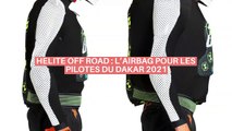 HELITE OFF ROAD : L’AIRBAG POUR LES PILOTES DU DAKAR 2021_IN