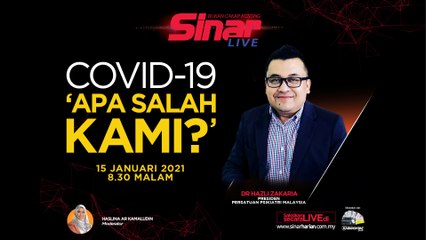 [LIVE] Covid-19 ‘Apa Salah Kami?’