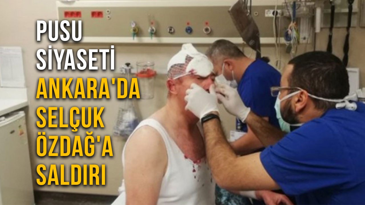 Pusu Siyaseti Ankara'da Selçuk Özdağ'a Saldırı