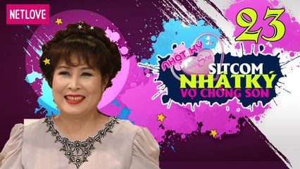 Nhật Ký Vợ Chồng Son - Tập 23: Một Công Việc Tuyệt Vời