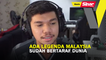 SHORTS : Ada legenda Malaysia sudah bertaraf dunia