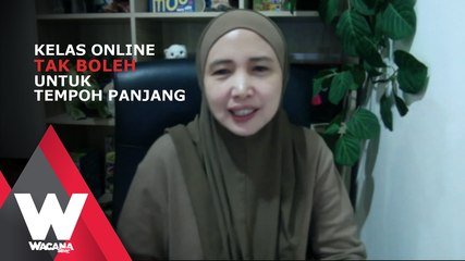 Kelas online tak boleh untuk tempoh panjang