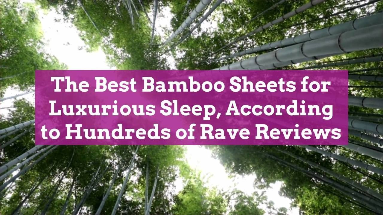 The Best Bamboo Sheets for Luxurious Sleep, Acc...