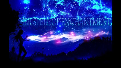 Jon Adamich - Her Spell of Enchantment [Grand Orchestral Fantasy]