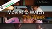 New Movies: What to Watch This Weekend