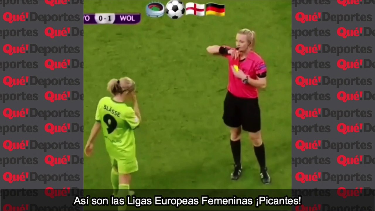 Así son las Ligas Europeas Femeninas ¡Picantes!