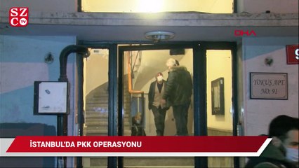 İstanbul’da PKK operasyonu