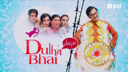 Dulha Bhai | Episode 16 | Comedy Play | Nabeel | Sophia Ahmed | Benita David | Urdu1 TV Dramas