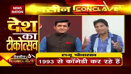 Comedian Raju Srivastav speaks on vaccination drive on News Nation