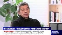 Pour Michel Cymes, interdire le sport est une 