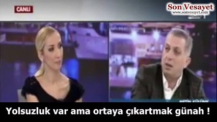 17-25 Aralık Yolsuzluk ve Rüşvet Olayının Ortaya Çıkarılması ile İnsanların Günah İşleme Özgürlüğü Engellenmiştir!!!