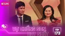 Vợ Chồng Son Hay Nhất - Tập 173:  Anh chồng mít ướt xin vợ được yêu