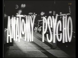 Anatomy of a Psycho (1961) Crime, Drama, Thriller Full Length Movie part 1/2