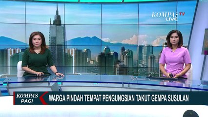 Takut Gempa Susulan, Warga Majene Pilih Pindah Tempat Pengungsian