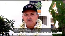 Raiatea, 5 milliards de projets pour les îles sous le vent