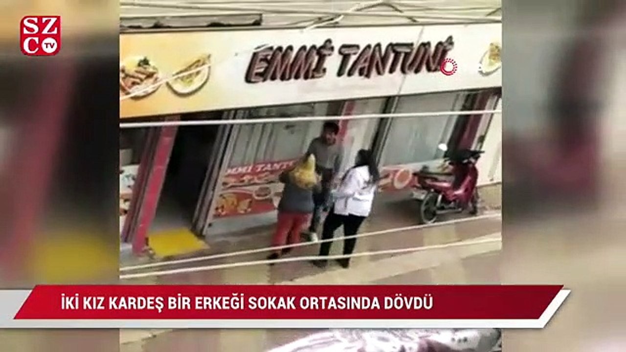 İki kız kardeş bir erkeği sokak ortasında dövdü