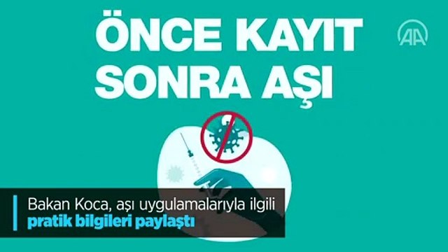 Bakan Koca, aşı uygulamalarıyla ilgili pratik bilgileri paylaştı