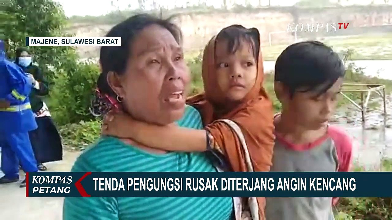 Detik-detik Tenda Pengungsian Gempa Majene Dilanda Angin Kencang