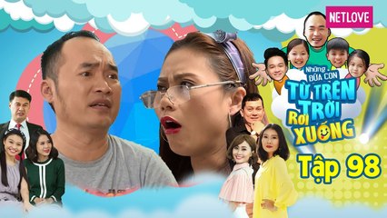 Những Đứa Con Từ Trên Trời Rơi Xuống | Phần 1 - Tập 98