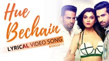 Hue Bechain Full Lyrical Video Song - Ek Haseena Thi Ek Deewana Tha | Hue Bechain lyrics | Full Song