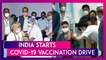 India Starts COVID-19 Vaccination Drive, 2,24,301 Doses Administered, 447 Adverse Reactions Reported; All You Need To Know