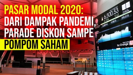 Pasar Modal 2020 : Diskon Besar-besaran Hingga Fenomena Pom-Pom Saham?
