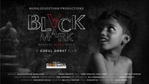 BLACK MARK Malayalam Short Film  |  _ Gokul Ambat _ |  Sarah Sebastian  | _ Muraleegeetham Productions