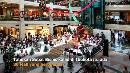 Ini Deretan Konglomerat Pemilik Mal di Jakarta