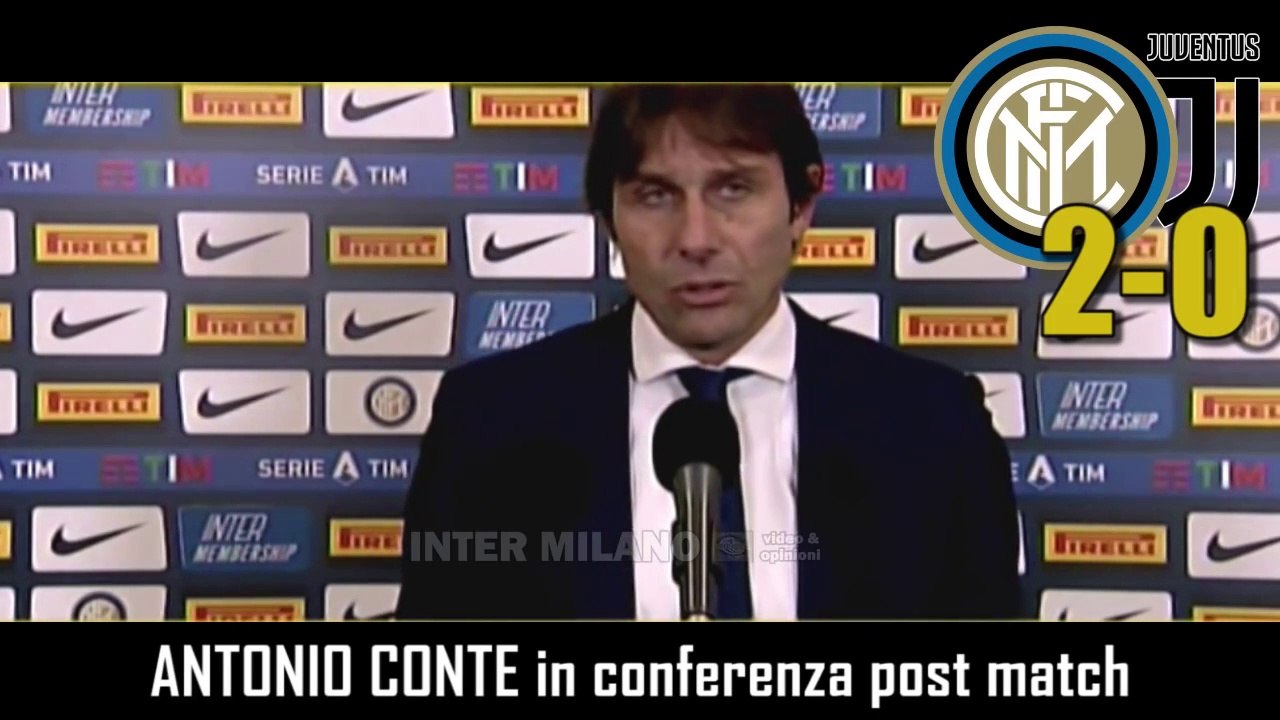 INTER-JUVENTUS 2-0: ANTONIO CONTE IN CONFERENZA POST-MATCH