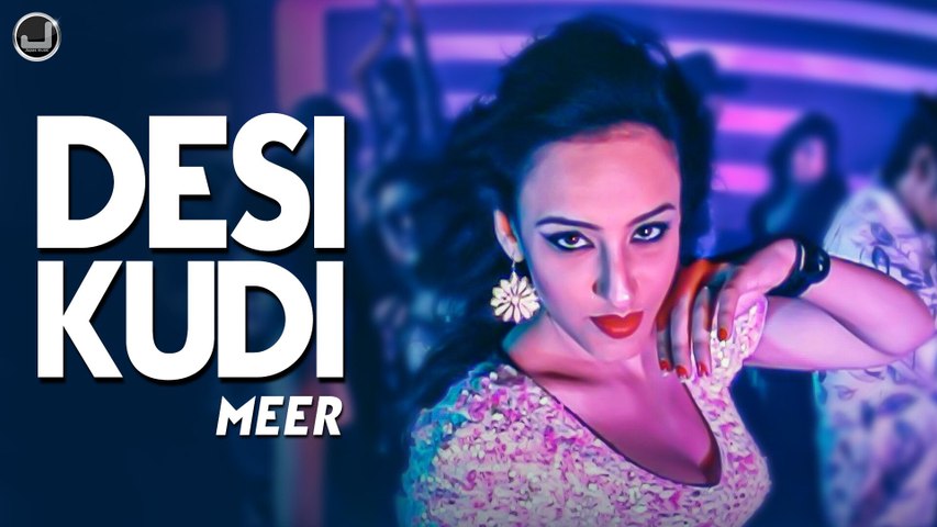 Desi Kudi | official song | Meer | B Praak l Jaani l New Punjabi Song 2020 | Japas Music