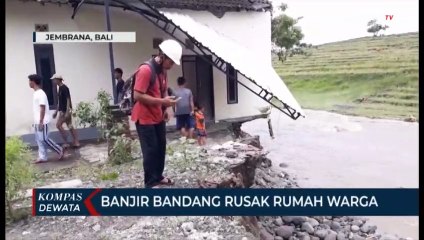 Miris,Rumah Warga Hilang Terkena Banjir Bandang Di Jembrana