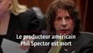 Le producteur américain Phil Spector est mort