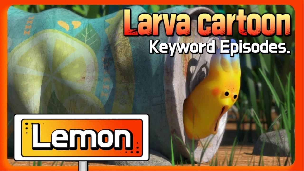 KEYWORD CARTOON | lemon | Larva Official Channel | part.2