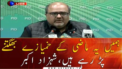 We are suffering the consequences of the past, Shahzad Akbar